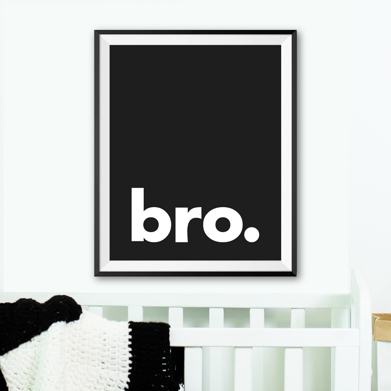 Baby Nursery Decor Boy - Bro. Baskı Minimalist tipografi posteri siyah